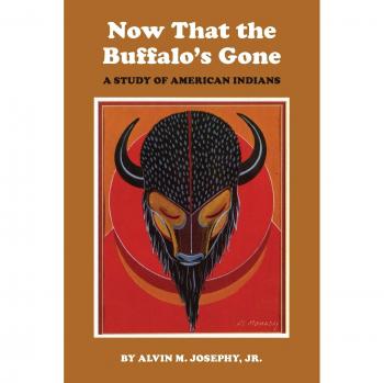 Now That the Buffalo's Gone