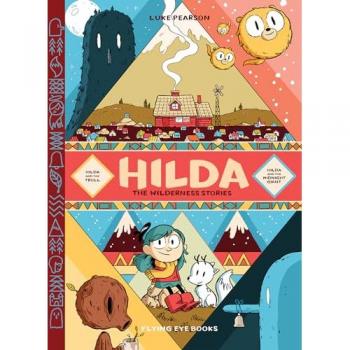 Hilda: The Wilderness Stories