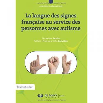 Geneviève Sancho La Langue Des Signes Française Au Service Des Personnes Avec Autisme
