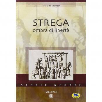 Strega. Ombra di libertà