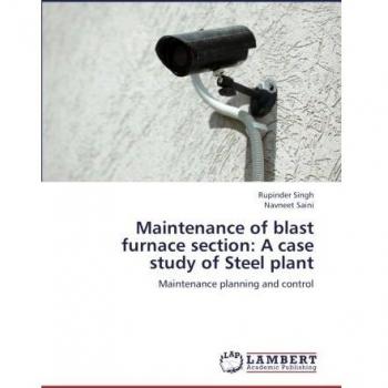 Maintenance of blast furnace section: A case study of Steel plant