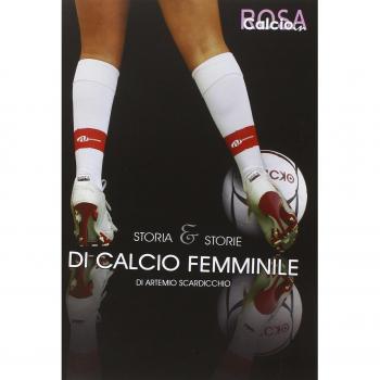 Storia e storie di calcio femminile