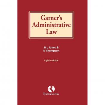 Garners Administrative Law by Thompson Katharine Lecturer in Law De Montfort University Leicester Paperback Book