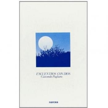 ENCUENTROS CON DIOS