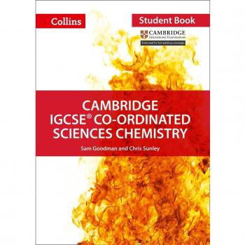 Cambridge IGCSE™ Co-ordinated Sciences Chemistry Student's Book