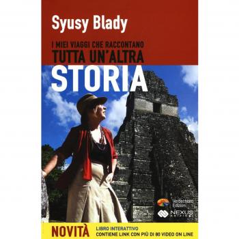 I miei viaggi che raccontano tutta un'altra storia