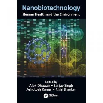 Nanobiotechnology: Human Health and the Environment