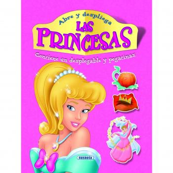 Abre y despliega. Las princesas