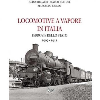 Locomotive a vapore in Italia. Ferrovie della Stato 1907-1911