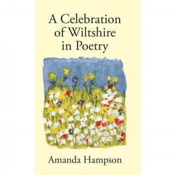 A Celebration of Wiltshire in Poetry