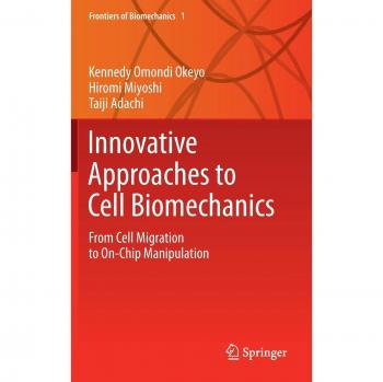 Okeyo, Kennedy Omondi: Innovative Approaches to Cell Biomechanics