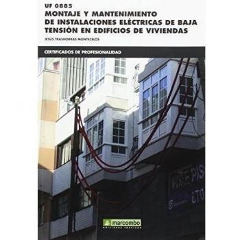 *UF0885 Montaje y mantenimiento de instalaciones eléctricas de baja tensión en