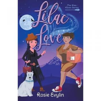 Lilac Love: A Witchy Romantic Mystery in Glen Haven