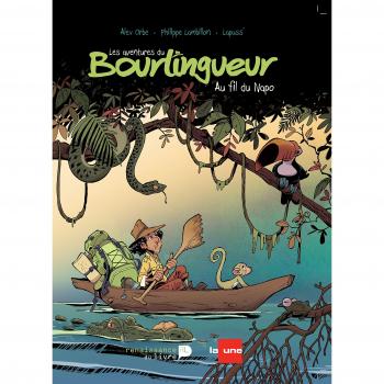 Le bourlingueur : au fil du Napo