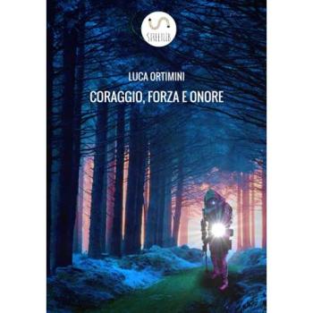 Coraggio, forza e onore