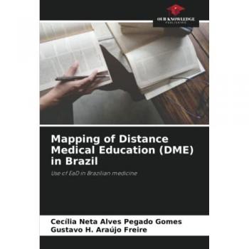 Alves Pegado Gomes, Cecília Neta: Mapping of Distance Medical Education (DME) in Brazil