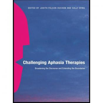 Challenging Aphasia Therapies