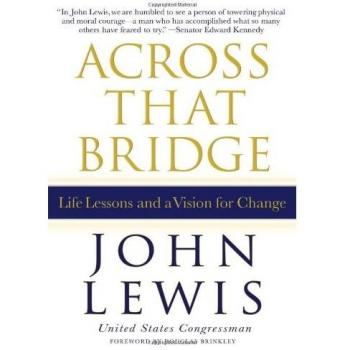 Across That Bridge: A Vision for Change and the Future of America