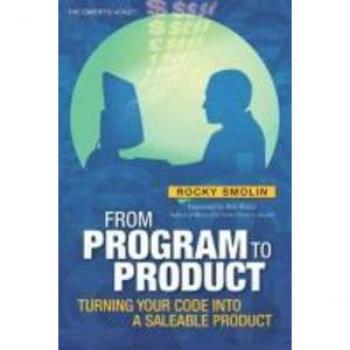 From Program to Product