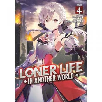 Loner Life in Another World (Light Novel) Vol. 4, by Shoji Goji