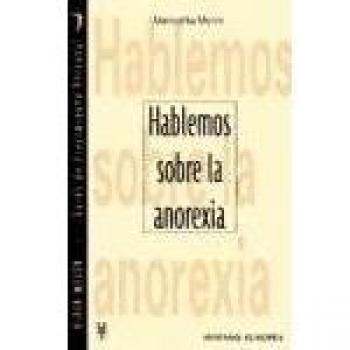 Hablemos sobre la anorexia