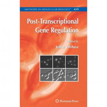 Post-Transcriptional Gene Regulation