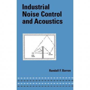 Industrial Noise Control and Acoustics (Hardback) by Marcel Dekker, Inc