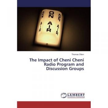 Ofem, Thomas: The Impact of Cheni Cheni Radio Program and Discussion Groups