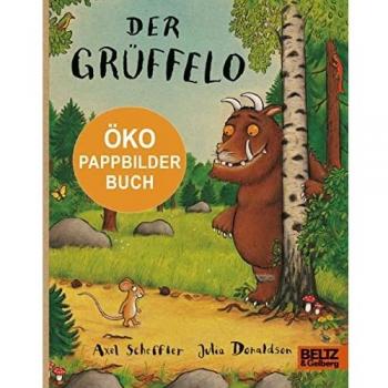 Axel Scheffler Der Grüffelo: Ein Öko-Pappbilderbuch