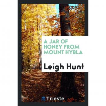 A Jar of Honey from Mount Hybla