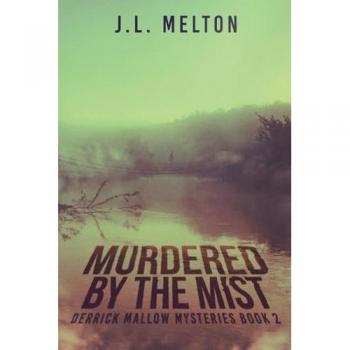 Murdered By The Mist