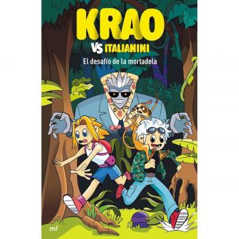 Krao Vs. Italianini 1. El Desafío De La Mortadela (4you2, Band 1)