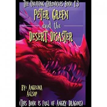 Allsop, Angelina Amy: Peter Green and the Desert Disaster