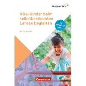 Zydatiß, Bettina: Kita-Kinder beim selbstbestimmten Lernen begleiten