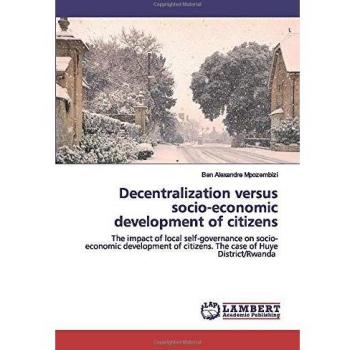 Decentralization versus socio-economic development of citizens