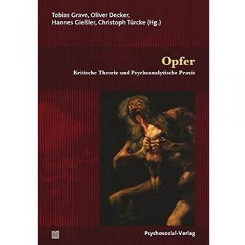Opfer: Kritische Theorie und Psychoanalytische Praxis