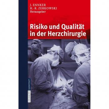 J. Ennker Risiko Und Qualität In Der Herzchirurgie
