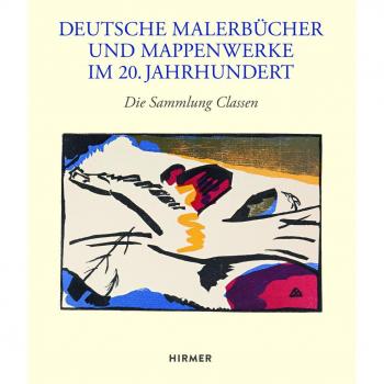 Deutsche Malerbücher und Mappenwerke im 20. Jahrhundert