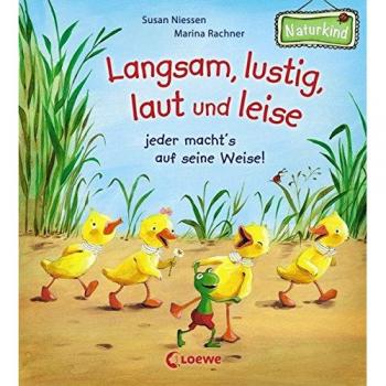 Langsam, lustig, laut und leise