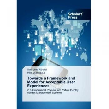 Towards a Framework and Model for Acceptable User Experiences