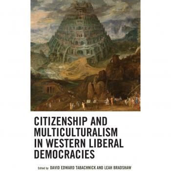 Citizenship and Multiculturalism in Western Liberal Democracies
