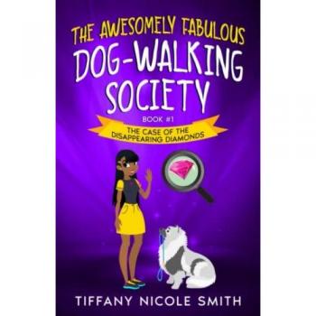 The Awesomely Fabulous Dog-Walking Society