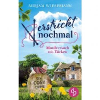 Wiesemann, Mirjam: Verstrickt nochmal