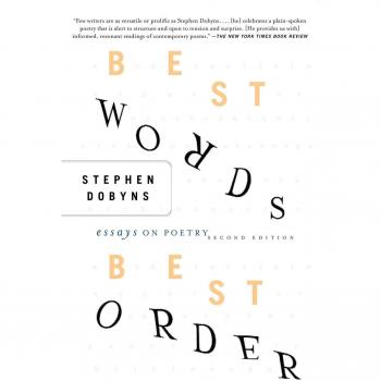 Palgrave Best Words, Best Order : Essays on Poetry