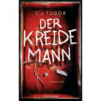 Tudor, C. J. Der Kreidemann: Thriller
