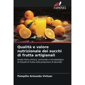 Vintuar, Pompílio Armando: Qualità e valore nutrizionale dei succhi di frutta artigianali