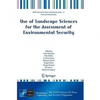 Use of Landscape Sciences for the Assessment of Environmental Security