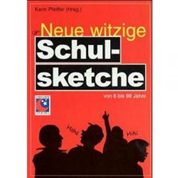 Karin Pfeiffer Neue Witzige Schulsketche