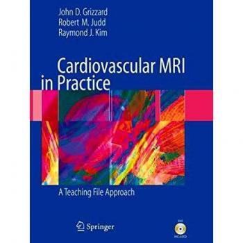 Cardiovascular MRI in Practice: A Teaching File Approach