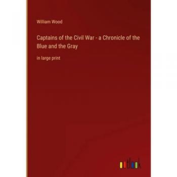 Wood, William: Captains of the Civil War